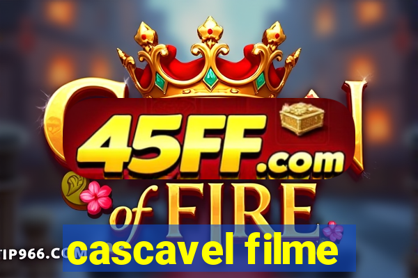 cascavel filme
